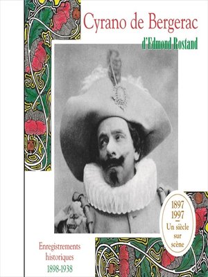 cover image of Cyrano de Bergerac. Enregistrements historiques 1898-1938